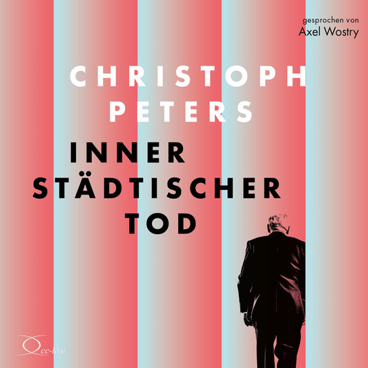 Innerstädtischer Tod, 6 Audio-CD (Christoph Peters)