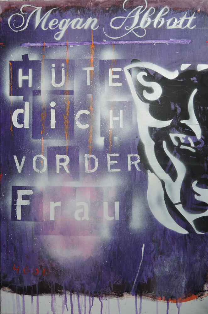 Hüte dich vor der Frau (Megan Abbott)