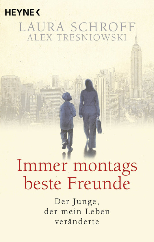 Immer montags beste Freunde (Laura Schroff)
