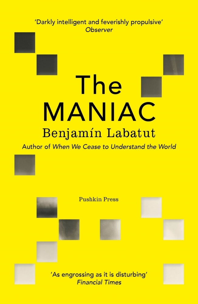 The Maniac (Benjamin Labatut)