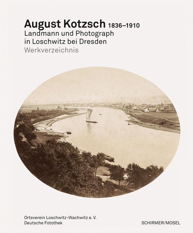 August Kotzsch: Werkverzeichnis der Photographien (Matthias Griebel)