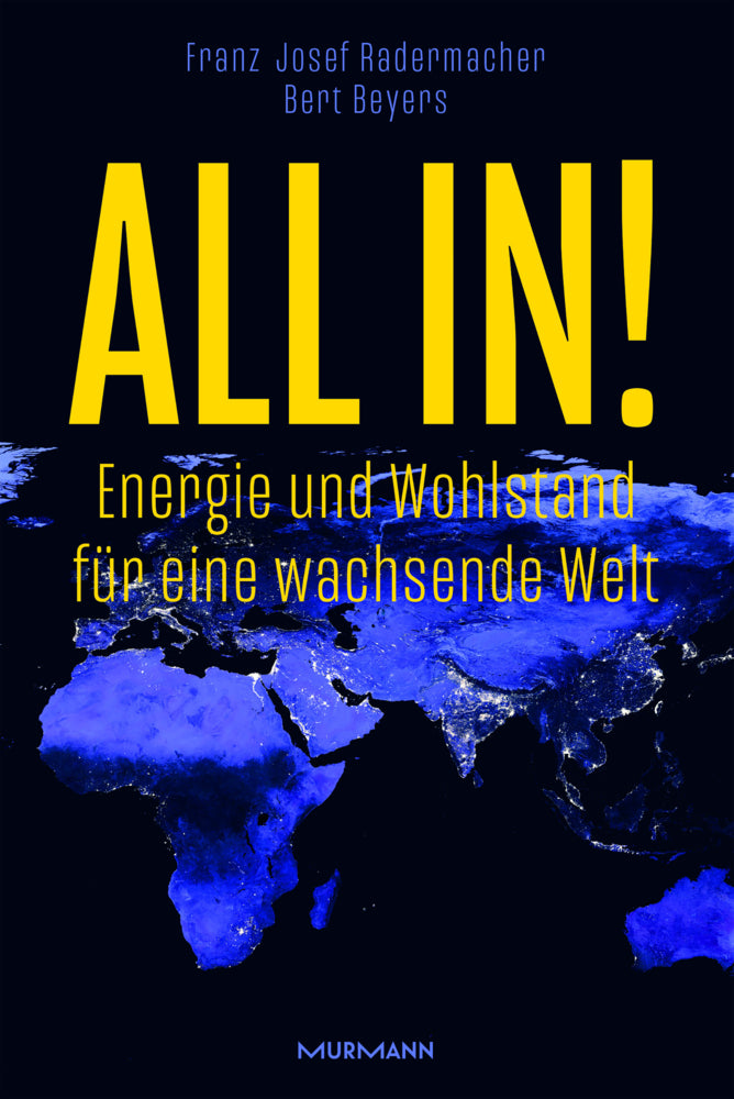 All in! (Franz Josef Prof. Dr. Dr. Dr. H.C. Radermacher)