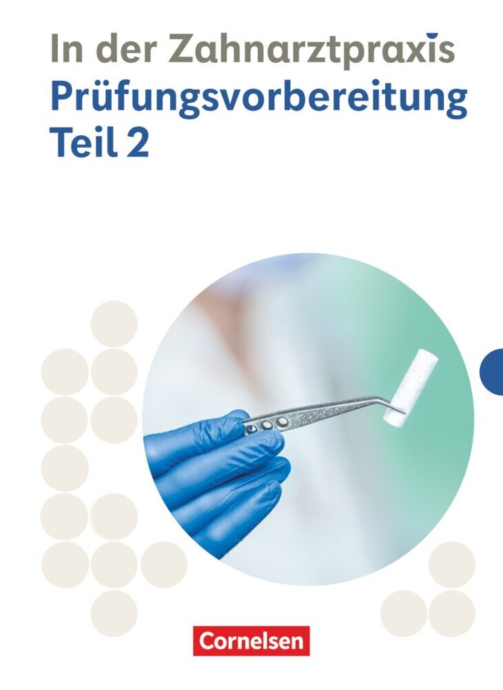 Zahnmedizinische Fachangestellte - Ausgabe 2023 - 2./3. Ausbildungsjahr (B. Nestle-Oechslin)