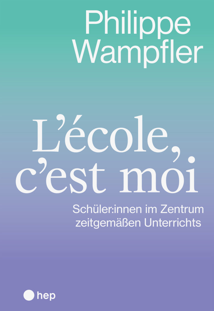 L'école, c'est moi (Philippe Wampfler)