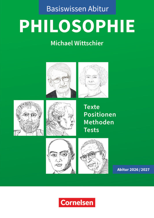 Basiswissen Abitur Philosophie - Abitur 2026/2027 (Michael Wittschier)