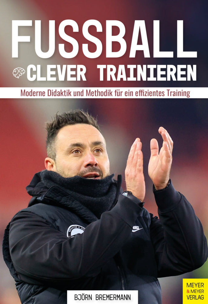 Fußball clever trainieren (Björn Bremermann)