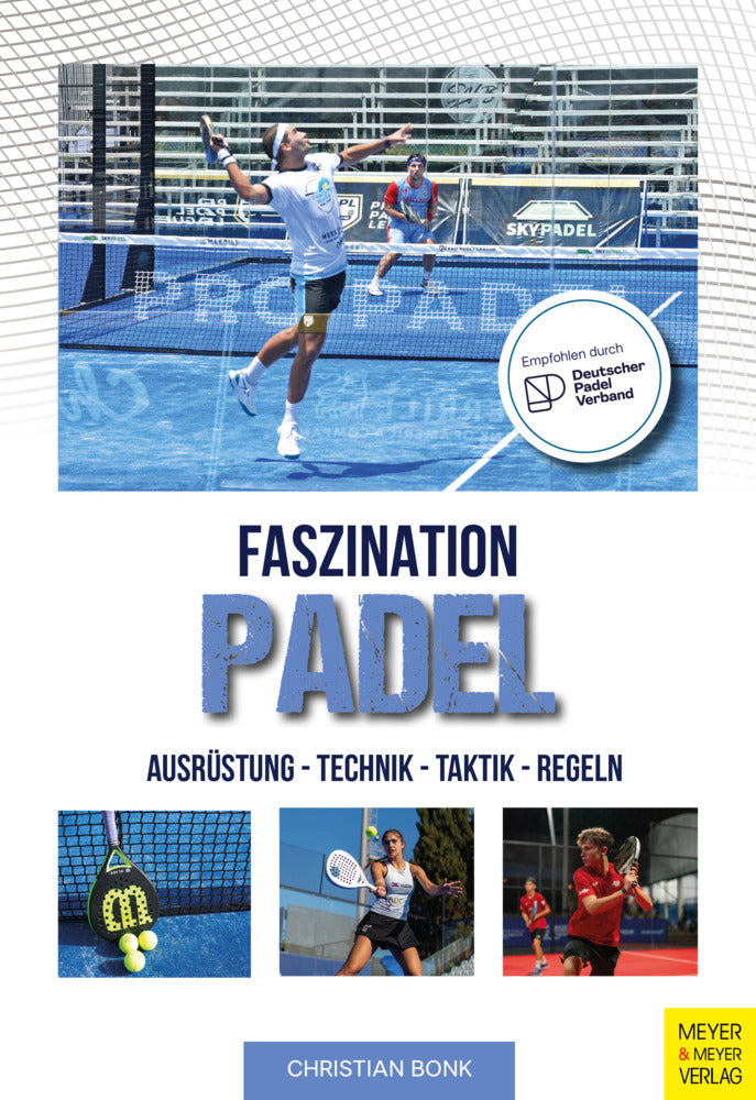 Faszination Padel (Christian Bonk)