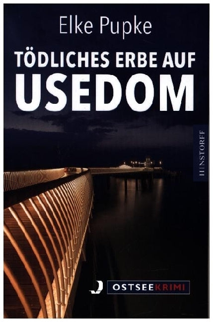 Tödliches Erbe auf Usedom (Elke Pupke)