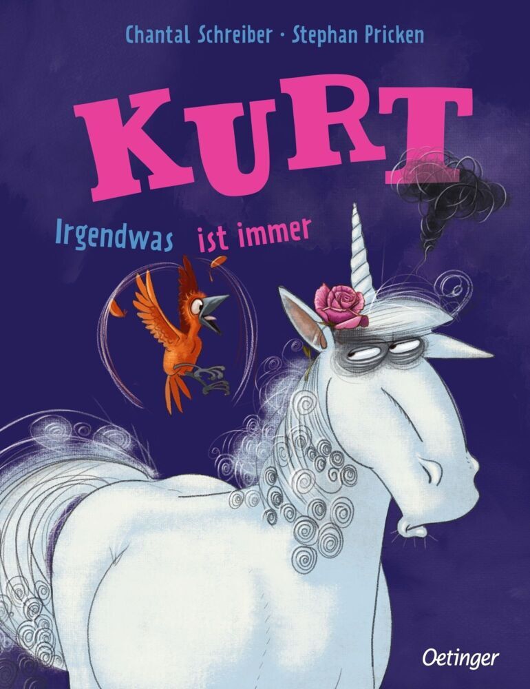 Kurt, Einhorn wider Willen. Irgendwas ist immer (Chantal Schreiber)