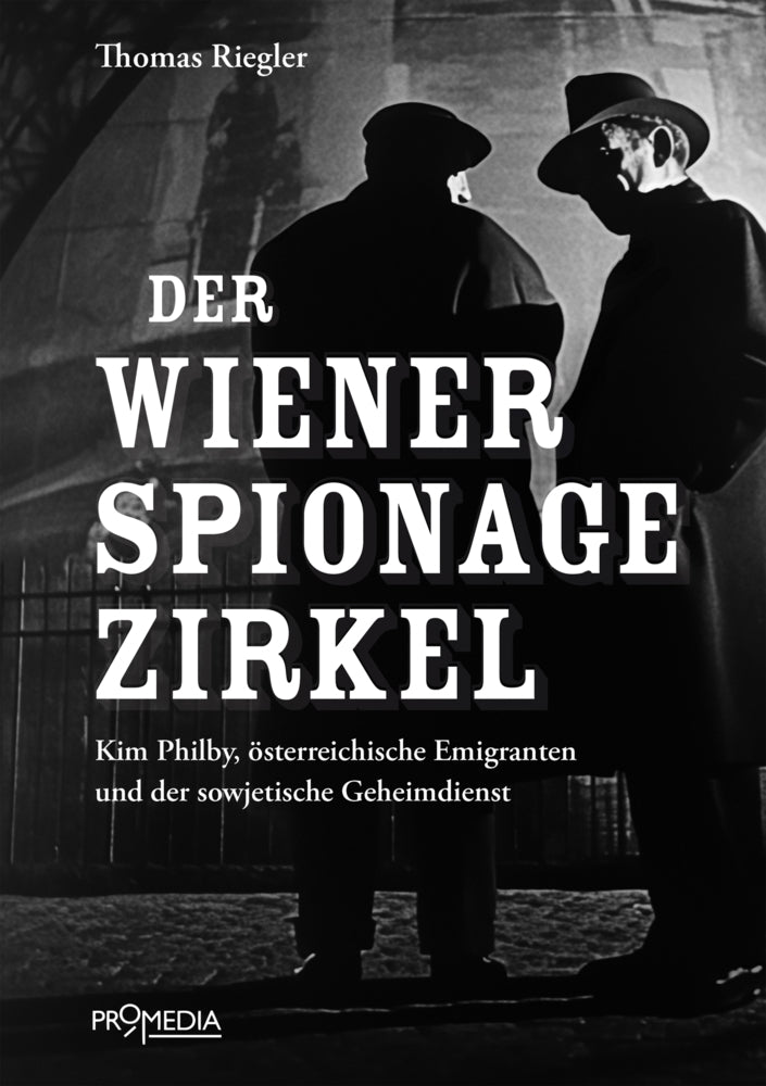 Der Wiener Spionagezirkel (Thomas Riegler)