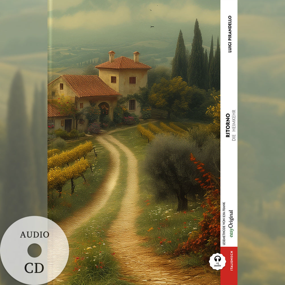 Ritorno / Die Heimkehr (Buch + Audio-CD) - Frank-Lesemethode - Kommentierte zweisprachige Ausgabe Italienisch-Deutsch, m. 1 Audio-CD, m. 1 Audio, m. 1 Audio (Luigi Pirandello)