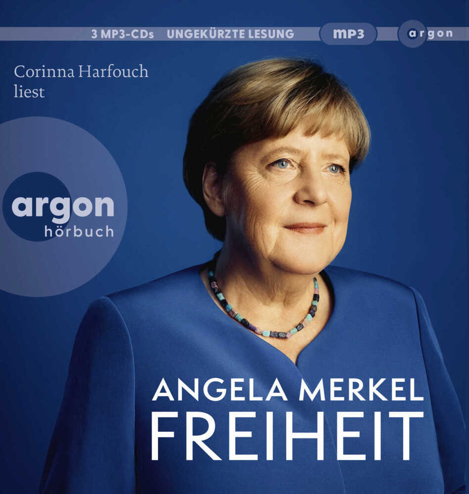 Freiheit, 3 Audio-CD, 3 MP3 (Angela Merkel)