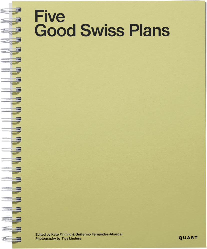 Five Good Swiss Plans (Irina Davidovici)