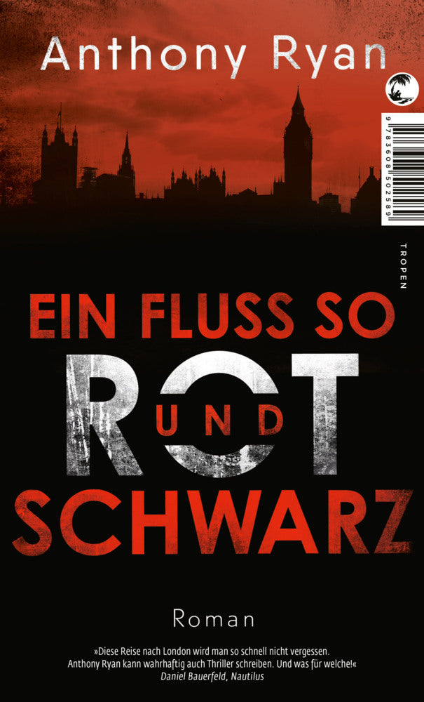 Ein Fluss so rot und schwarz (Anthony Ryan)