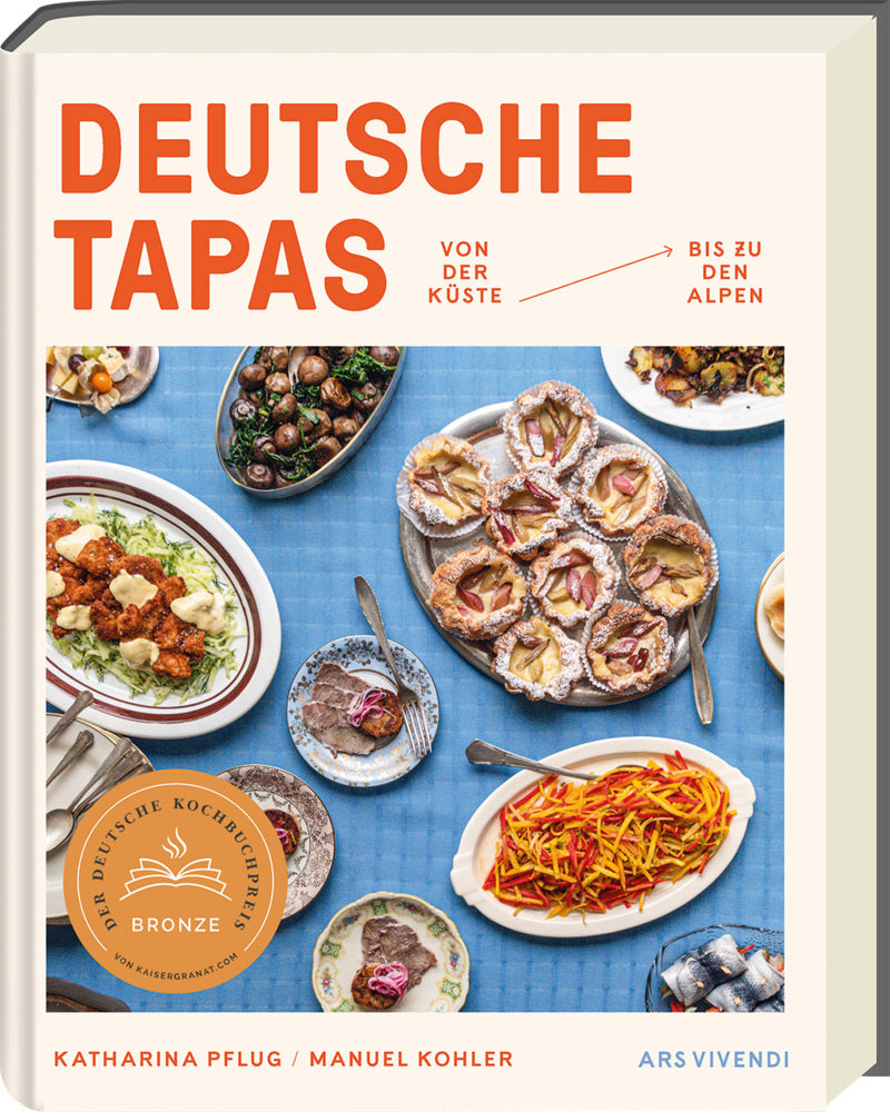 Deutsche Tapas - Von der Küste bis zu den Alpen - Deutscher Kochbuchpreis 2024 Bronze (Katharina Pflug)