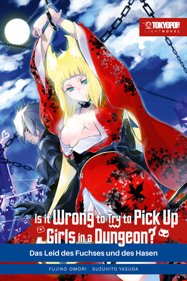 Is it wrong to try to pick up Girls in a Dungeon? Light Novel 07 (Fujino Omori)