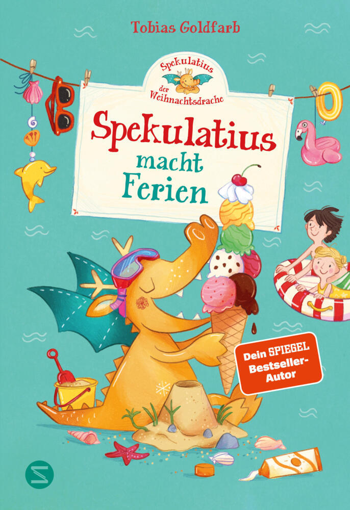 Spekulatius, der Weihnachtsdrache. Spekulatius macht Ferien (Tobias Goldfarb)