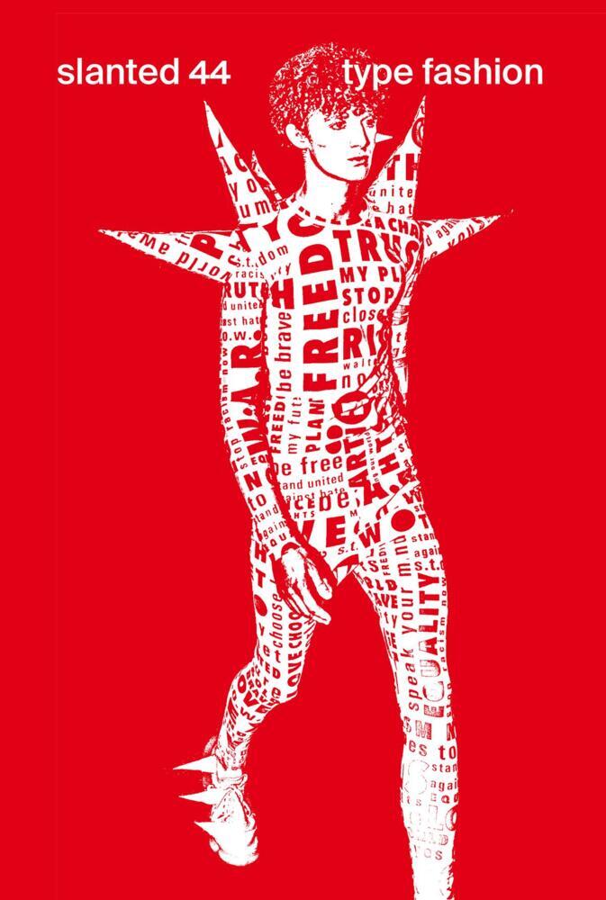 Slanted 44 Type Fashion (Julia Kahl)