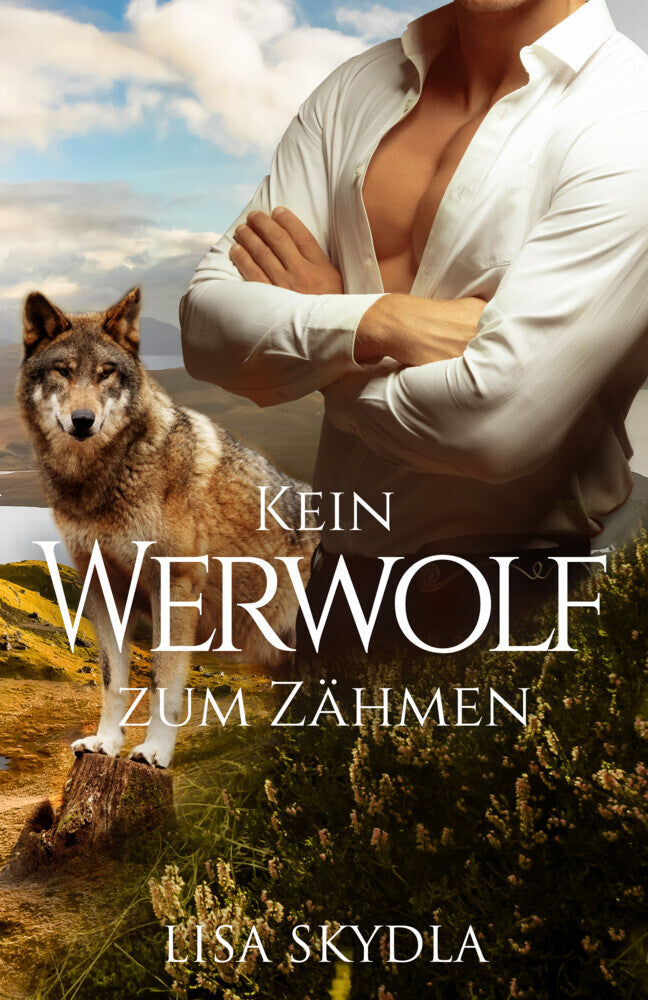 Kein Werwolf zum Zähmen (Lisa Skydla)