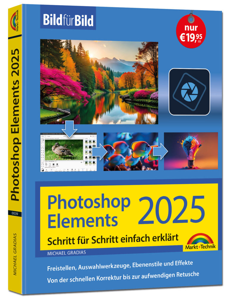 Photoshop Elements 2025 - Bild für Bild erklärt (Michael Gradias)