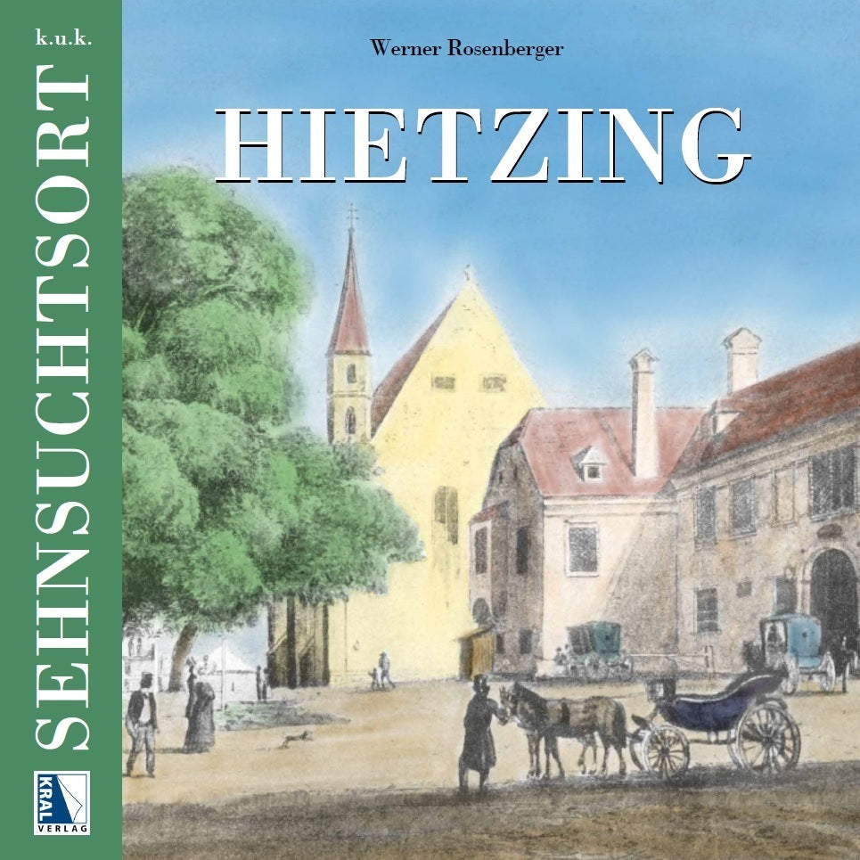 k.u.k. Sehnsuchtsort Hietzing (Werner Rosenberger)