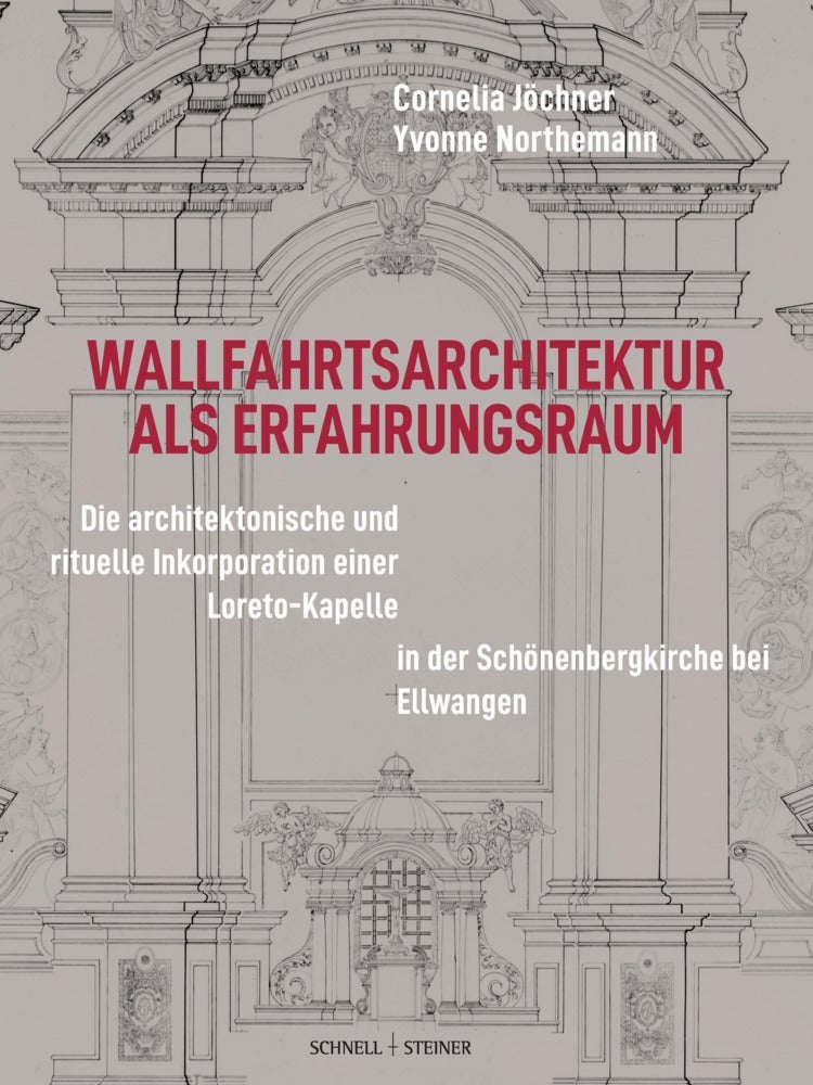 Wallfahrtsarchitektur als Erfahrungsraum (Ruhr-Universität Bochum)
