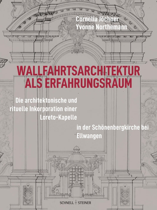 Wallfahrtsarchitektur als Erfahrungsraum (Ruhr-Universität Bochum)