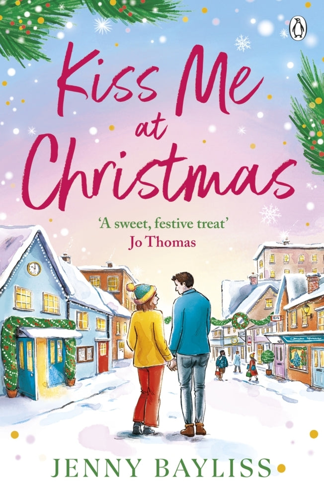 Kiss Me At Christmas (Jenny Bayliss)