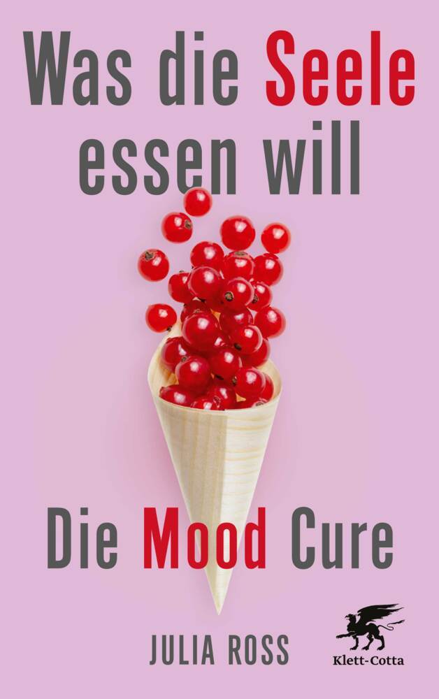 Was die Seele essen will (Julia Roß)