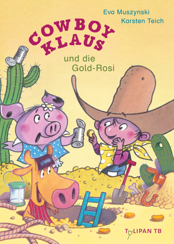 Cowboy Klaus und die Gold-Rosi (Karsten Teich)