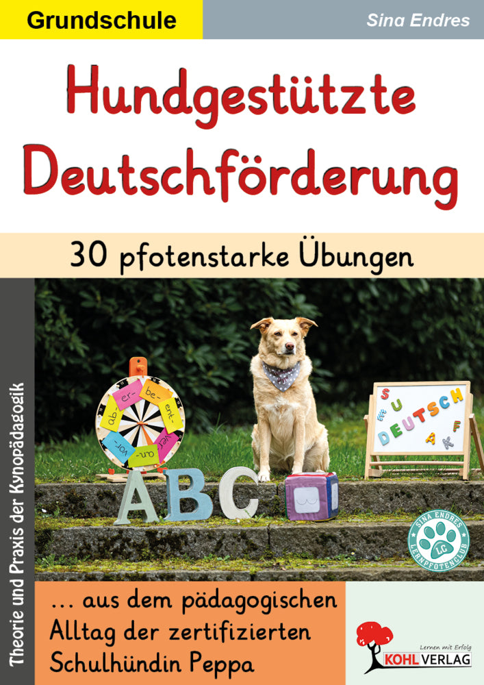 Hundgestützte Deutschförderung / 30 pfotenstarke Übungen (Sina Endres)