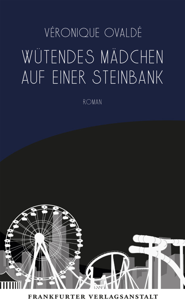 Wütendes Mädchen auf einer Steinbank (Véronique Ovaldé)