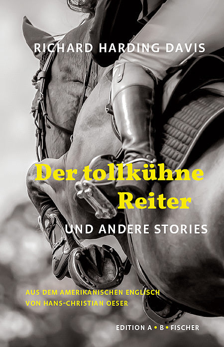 Der tollkühne Reiter (Richard Harding Davis)