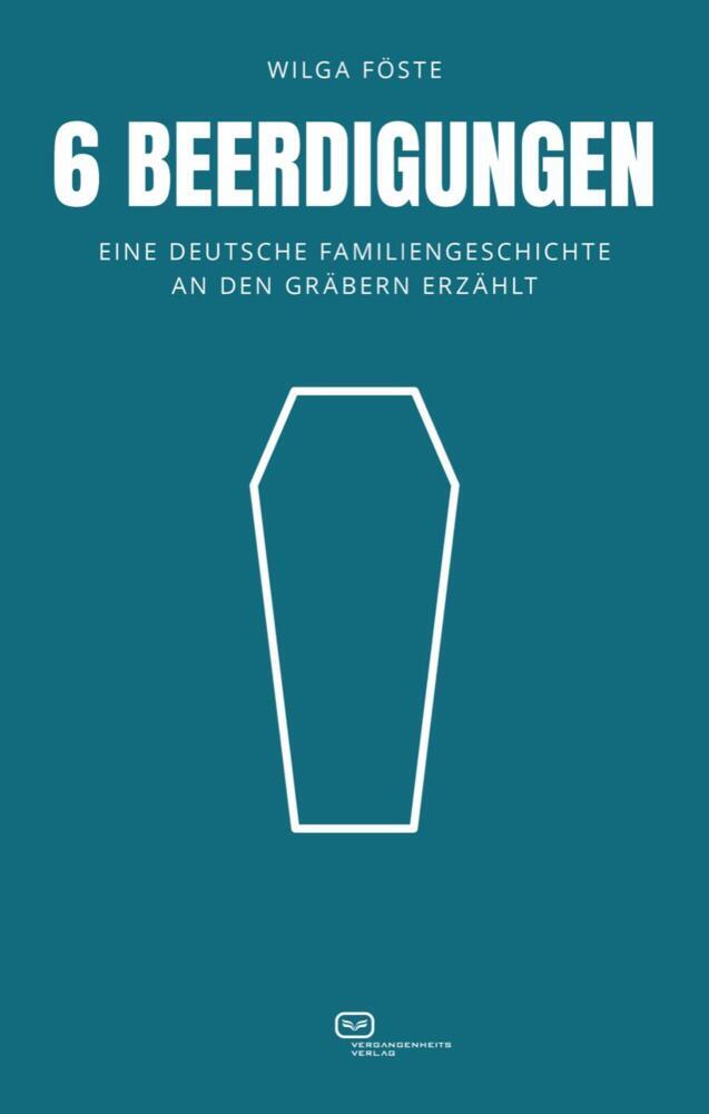 6 Beerdigungen (Wilga Föste)