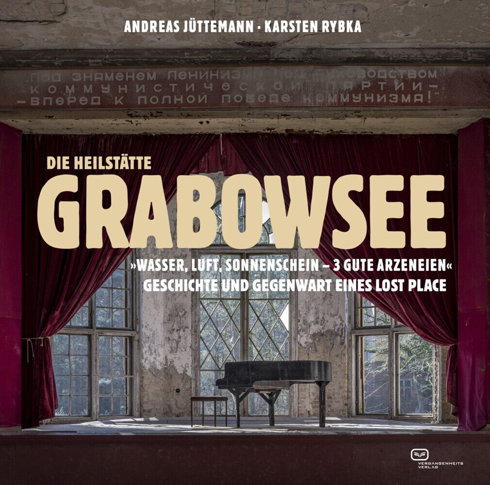 Die Heilstätte Grabowsee (Andreas Jüttemann)
