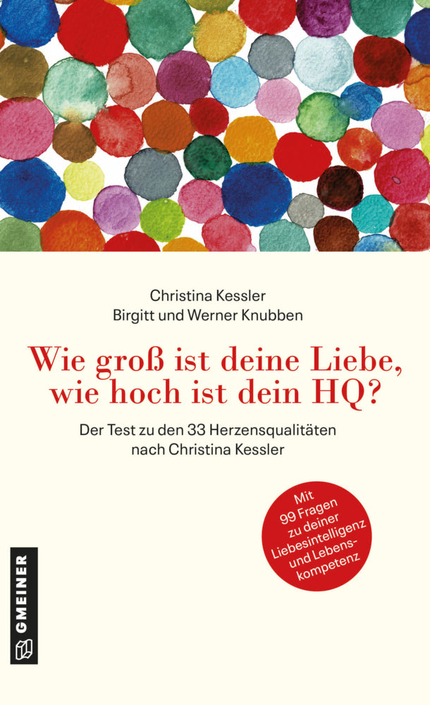 Wie groß ist deine Liebe, wie hoch ist dein HQ? (Christina Dr. Kessler)
