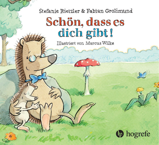 Schön, dass es dich gibt! (Stefanie Rietzler)