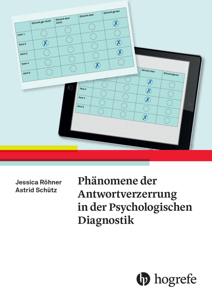 Phänomene der Antwortverzerrung in der Psychologischen Diagnostik (Jessica Röhner)