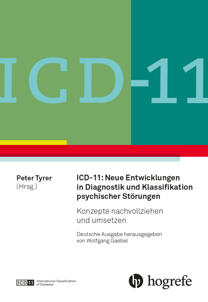 ICD-11: Neue Entwicklungen in Diagnostik und Klassifikation psychischer Störungen (Peter Tyrer)