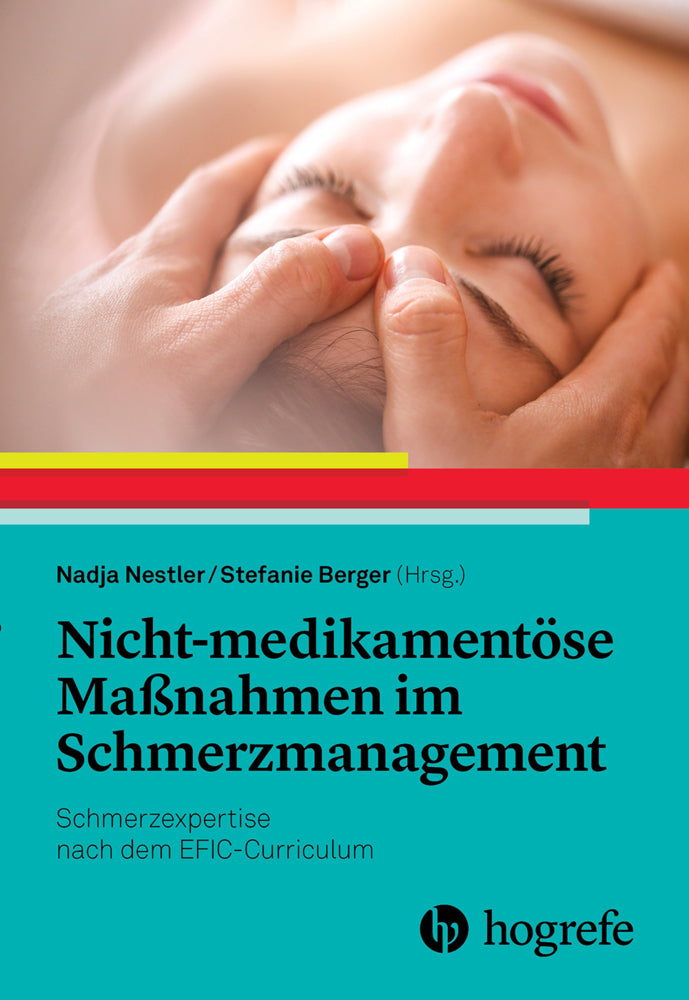 Nicht-medikamentöse Maßnahmen im Schmerzmanagement (Nadja Nestler)