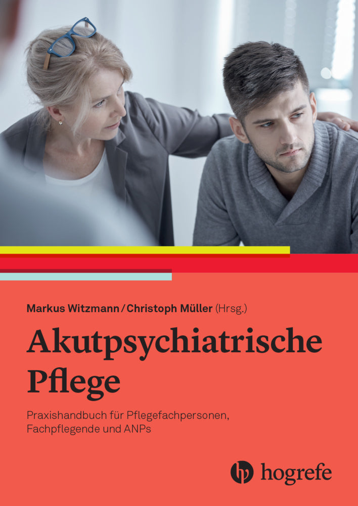 Akutpsychiatrische Pflege (Markus Witzmann)
