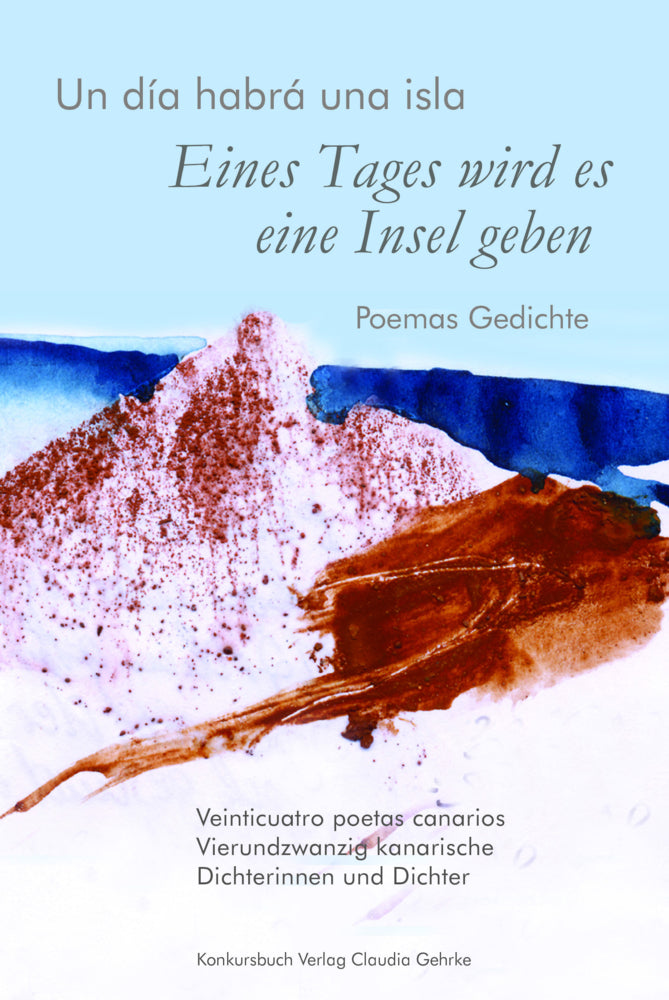Eines Tages wird es eine Insel geben - Un día habrá una isla (Lucía Rosa González)