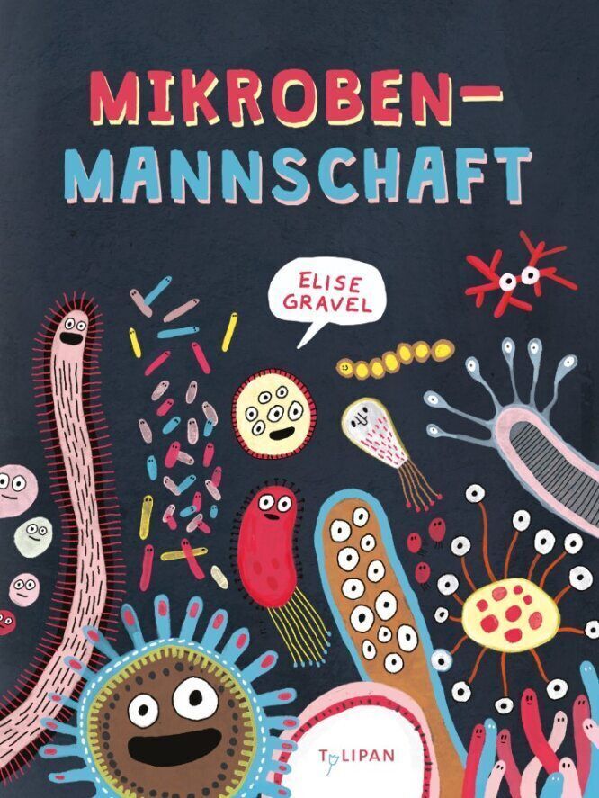 Mikrobenmannschaft (Elise Gravel)