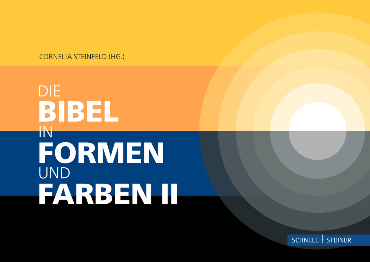 Die Bibel in Formen und Farben II (Cornelia Steinfeld)