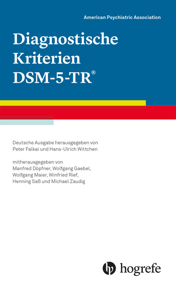 Diagnostische Kriterien DSM-5-TR® (American Psychiatric Association - Apa)