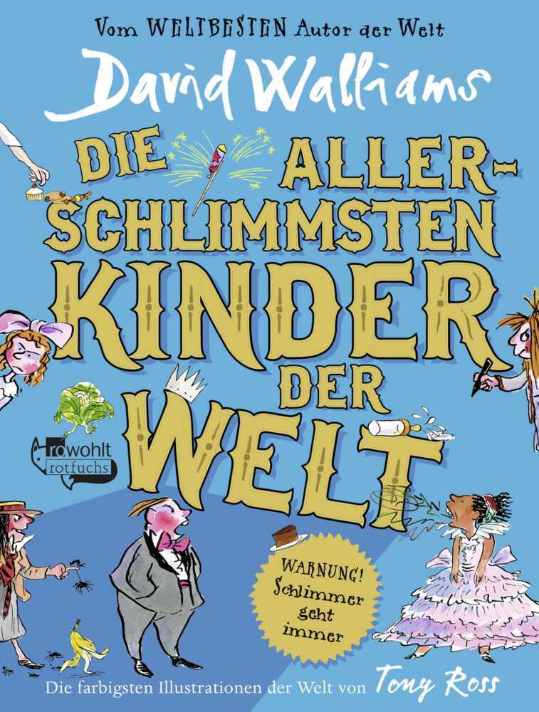 Die allerschlimmsten Kinder der Welt (David Walliams)