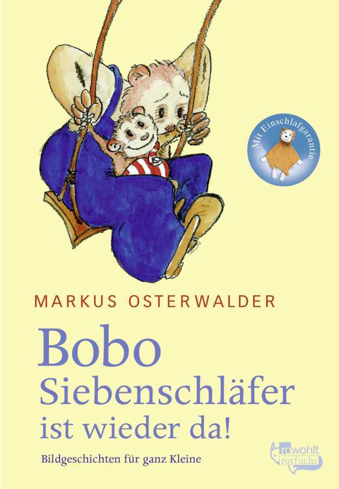 Bobo Siebenschläfer ist wieder da (Markus Osterwalder)