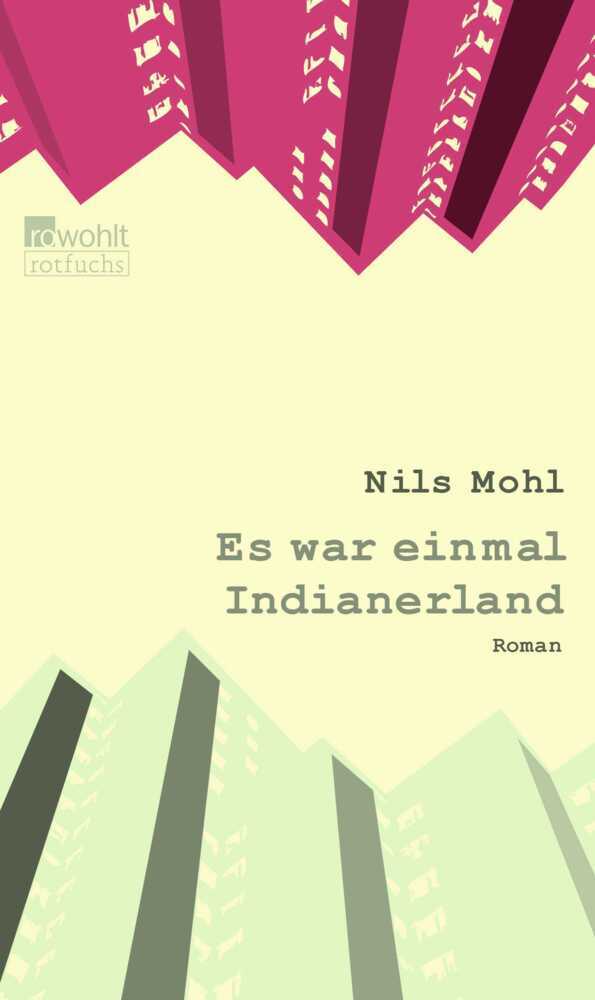 Es war einmal Indianerland (Nils Mohl)