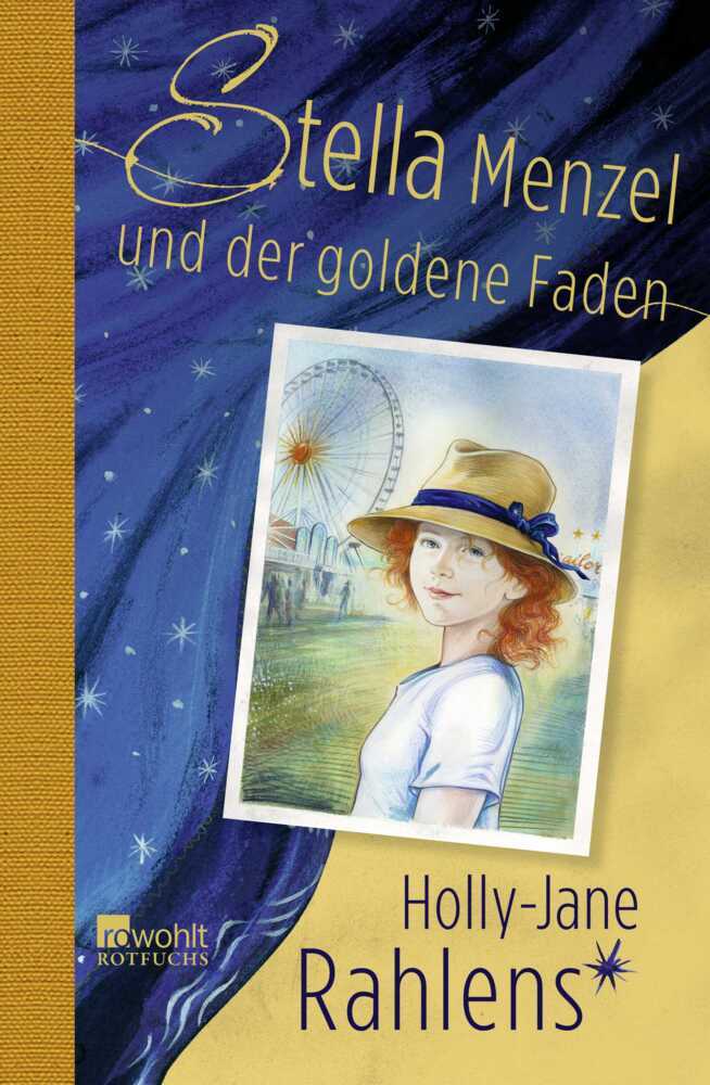Stella Menzel und der goldene Faden (Holly-Jane Rahlens)