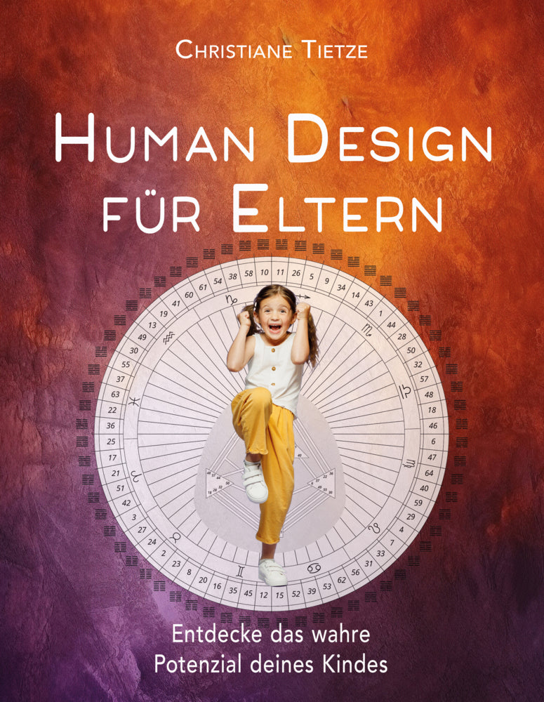 Human Design für Eltern (Christiane Tietze)